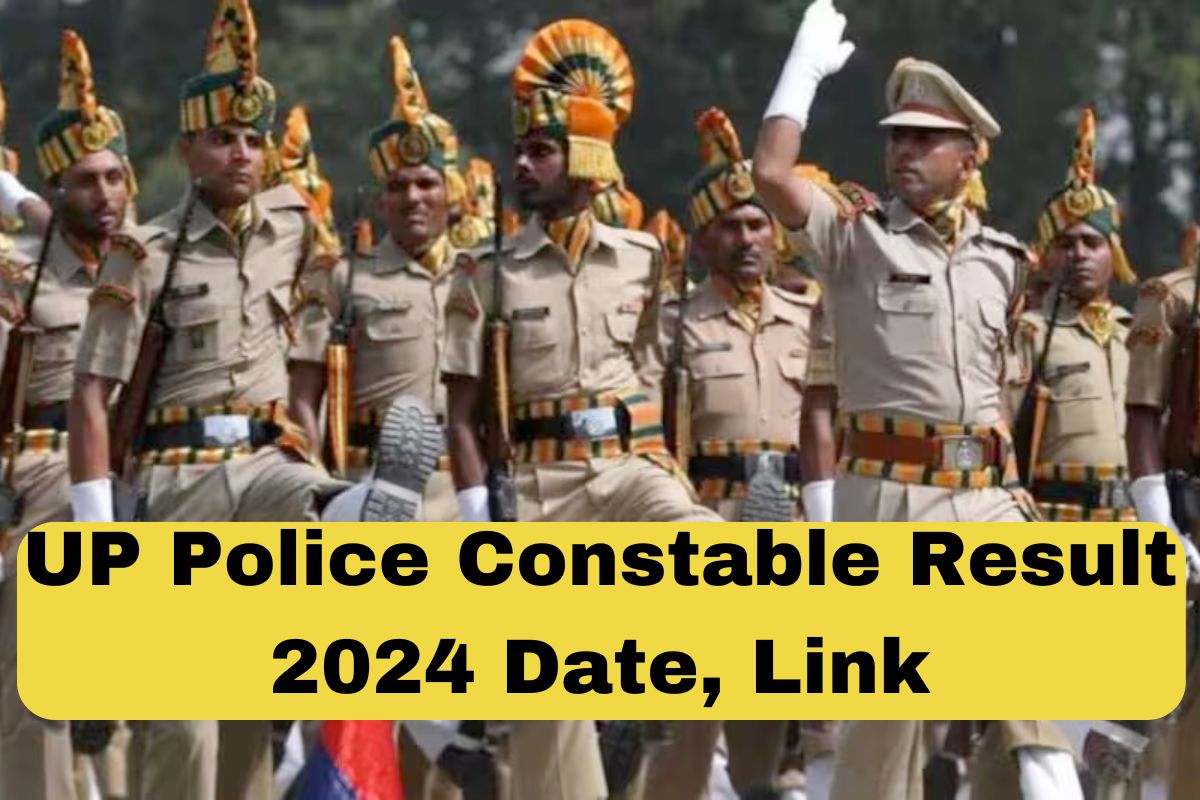 UP Police Constable Result 2024: Check Result Date, Download Link and Merit List 